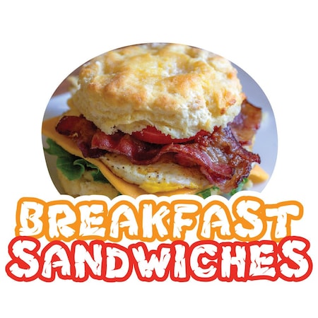 Signmission Safety Sign, 9 in Height, Vinyl, 6 in Length, Breakfast Sandwiches, D-DC-16-Breakfast Sandwiches D-DC-16-Breakfast Sandwiches